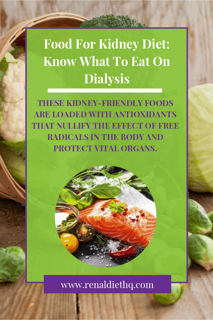 What To Eat On A Dialysis Diet - Renal Diet HQ