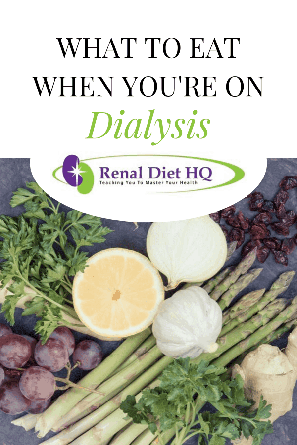 What To Eat On A Dialysis Diet - Renal Diet HQ