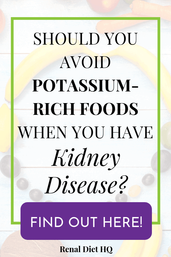 Foods to Avoid On A Renal Diet? Let's Talk About High Potassium Foods