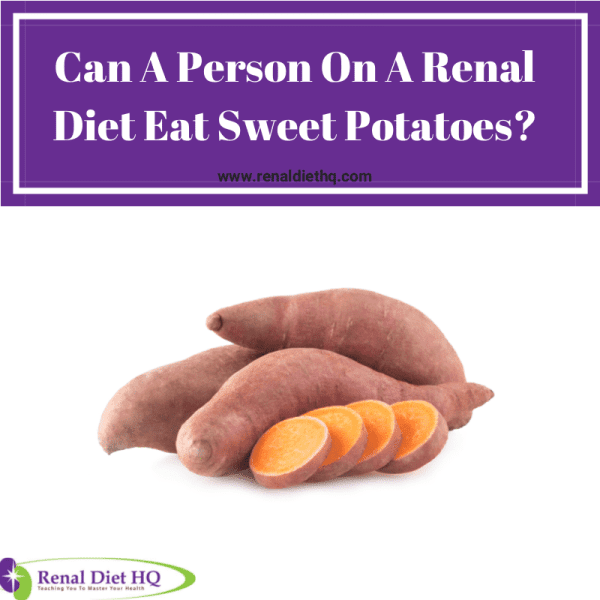 Are Sweet Potatoes Kidney Friendly Renal Diet HQ