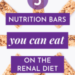 Nutrition Bars You Can Eat On A Renal Diet