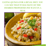 Can I Eat Quinoa On A Renal Diet?