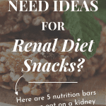 Nutrition Bars You Can Eat On A Renal Diet