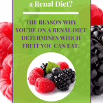 What Fruit Is Good For A Renal Diet? Renal Diet Fruit