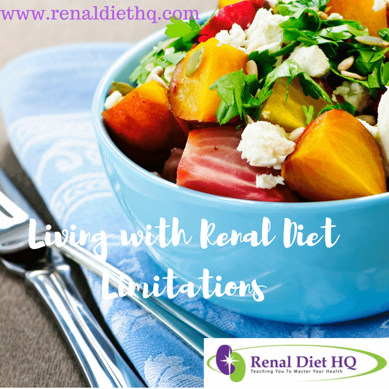Living With Renal Diet Limitations