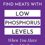 Finding Lower Phosphorus Meats