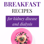 Breakfast Options For Dialysis