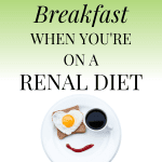 Breakfast Options For Dialysis