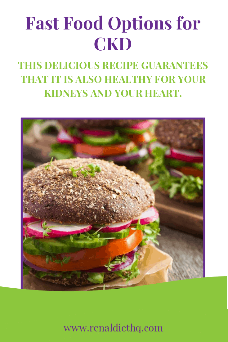 Fast Foods That Are Okay For Kidney Disease Renal Diet HQ