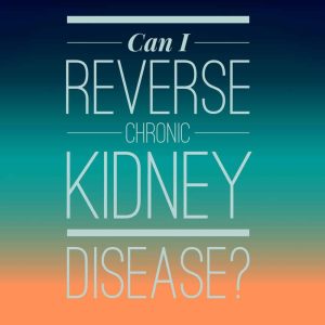 Can I Reverse Ckd?