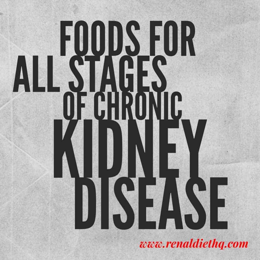 Food For All Stages Of CKD