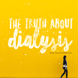 The Truth About Dialysis