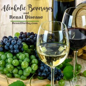 Alcoholic Beverages And Renal Disease