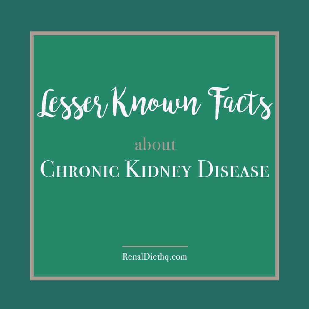 Lesser Known Facts About Chronic Kidney Disease