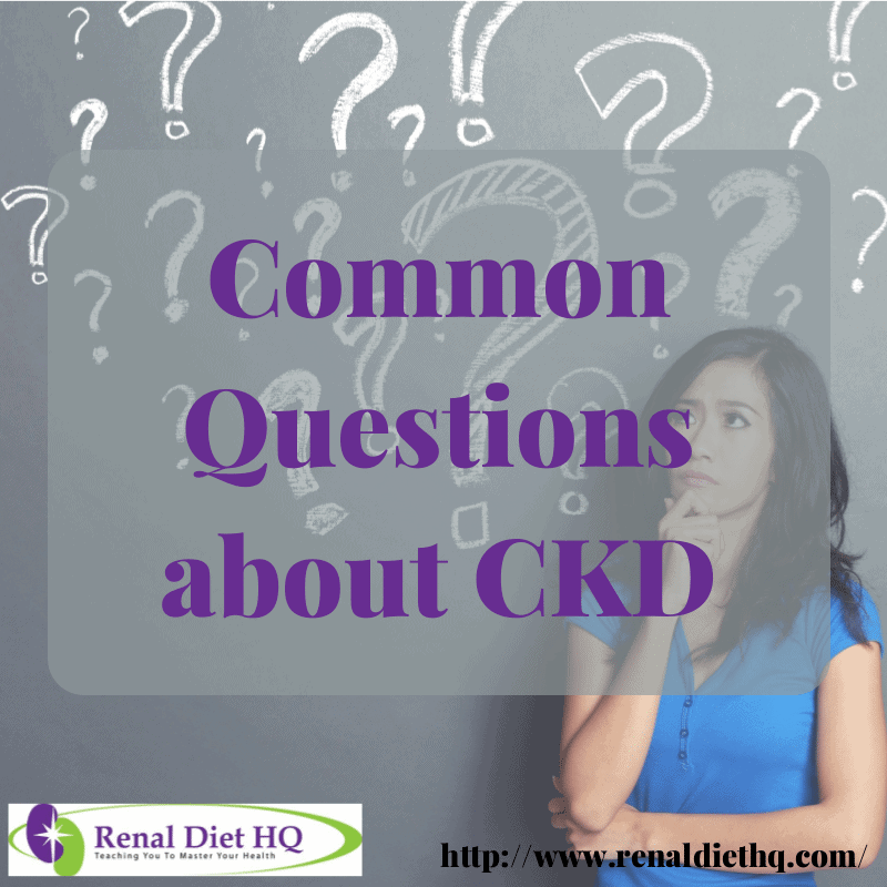 Common Questions About Ckd