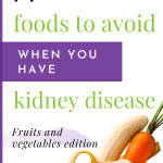 What To Eat And What Not To Eat With Ckd: Produce