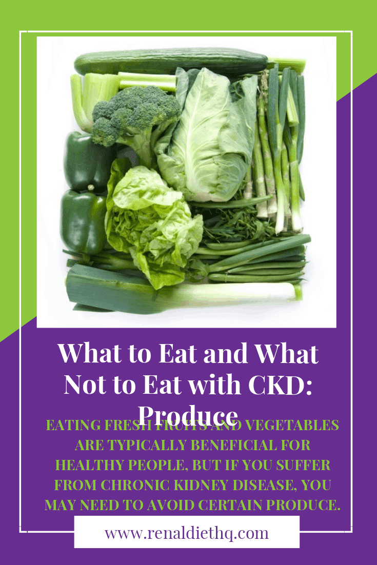 what-to-eat-and-what-not-to-eat-with-ckd-produce-renal-diet-hq