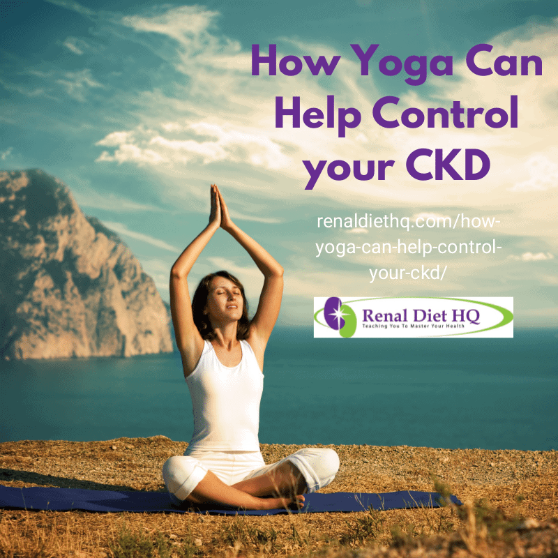 How Yoga Can Help Control Your Ckd