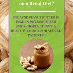 Can I Eat Peanut Butter On A Renal Diet?