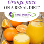 Can You Have Orange Juice On A Renal Diet?