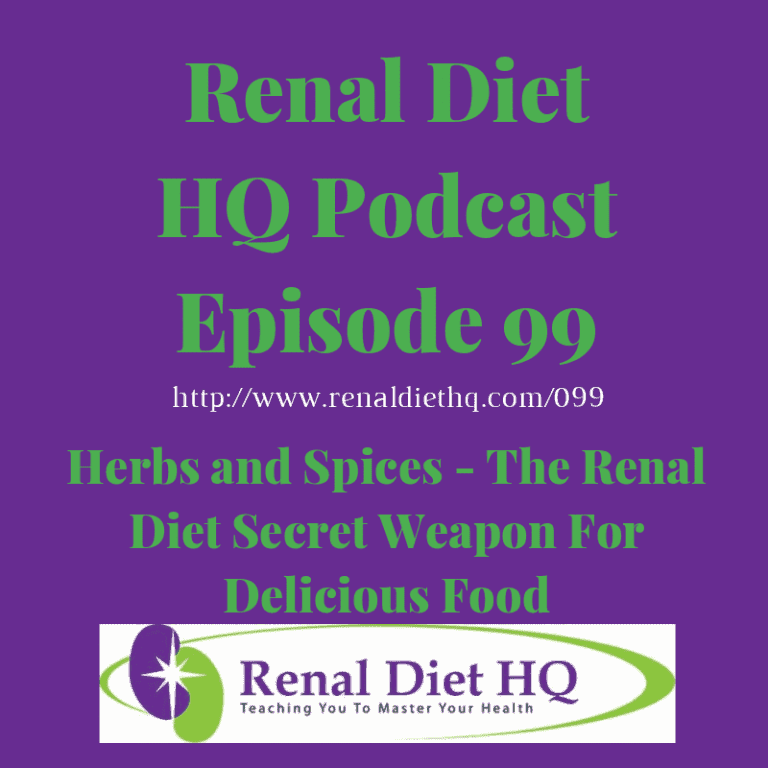 RDHQ Podcast 99: Herbs and Spices - The Renal Diet Secret Weapon For Delicious Food