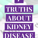 7 Things You Must Know About Kidney Disease