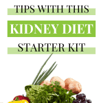 Kidney Diet Starter Kit