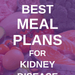 Delicious Meal Plans For Kidney Health