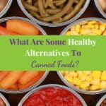 Various types of canned foods