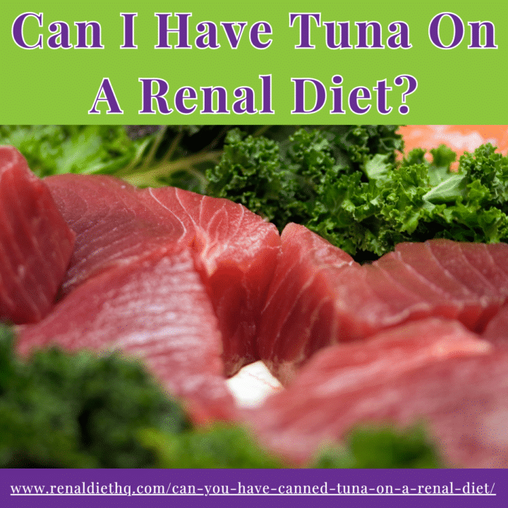 Is Tuna Good For Kidney Disease? RDHQ