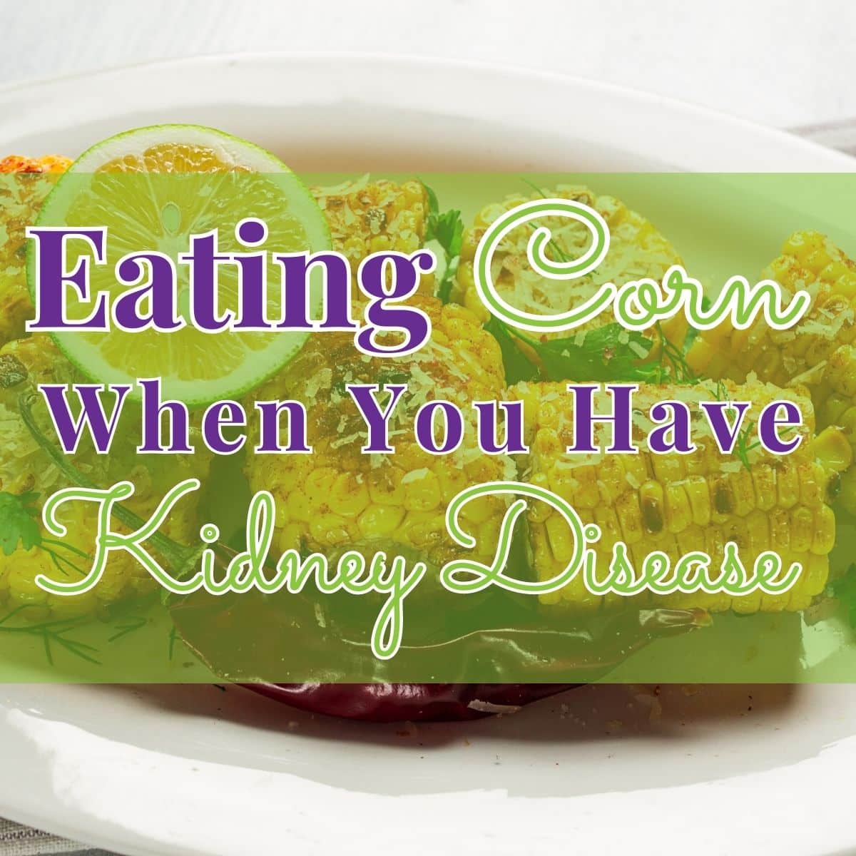 Types of Foods Your Shouldn't Eat If You Have Kidney Disease