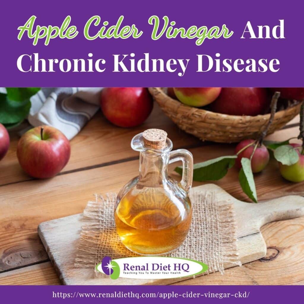 Apple Cider Vinegar And CKD Renal Diet HQ