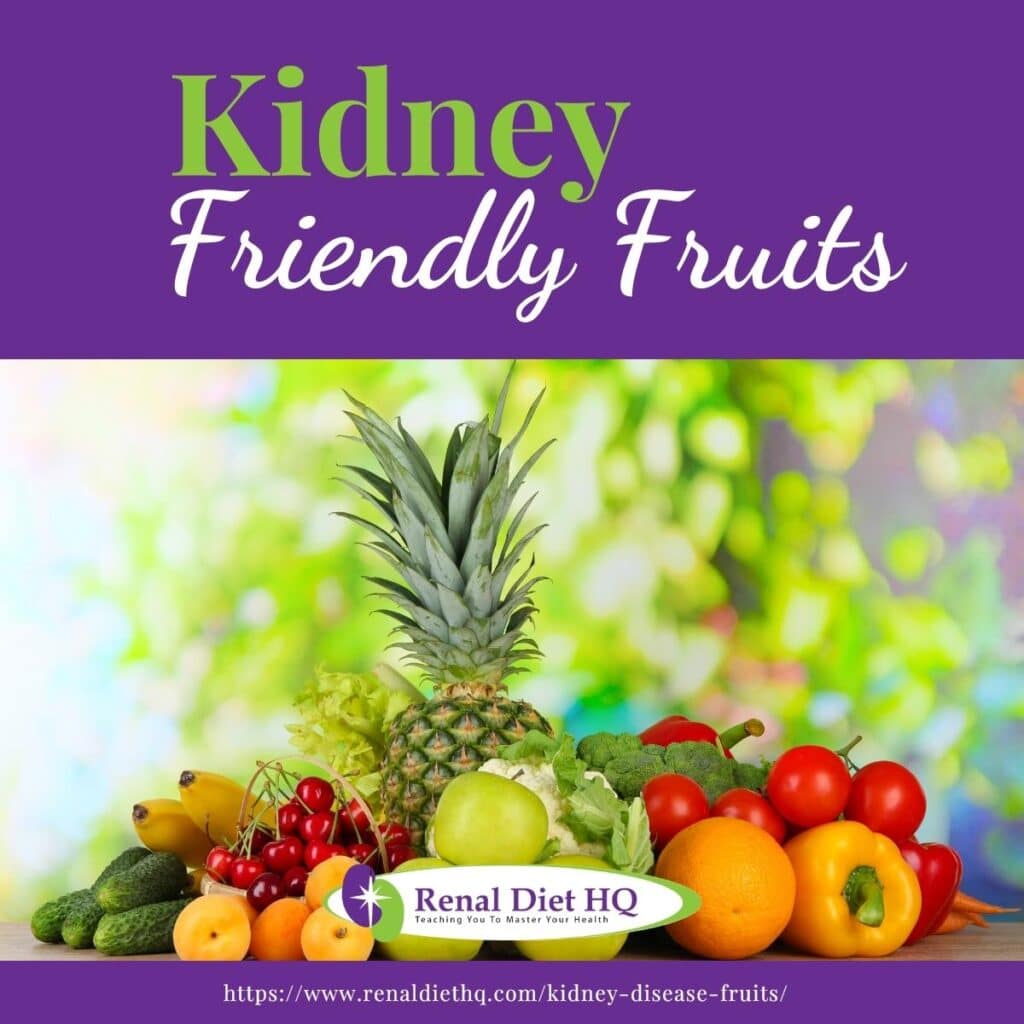 Kidney Friendly Fruits Renal Diet HQ