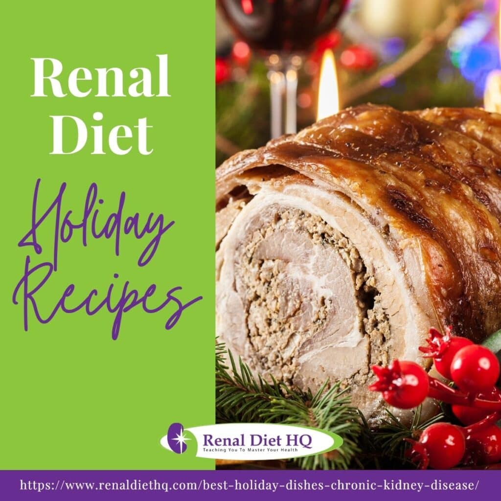 Renal Diet Holiday Recipes - Renal Diet HQ