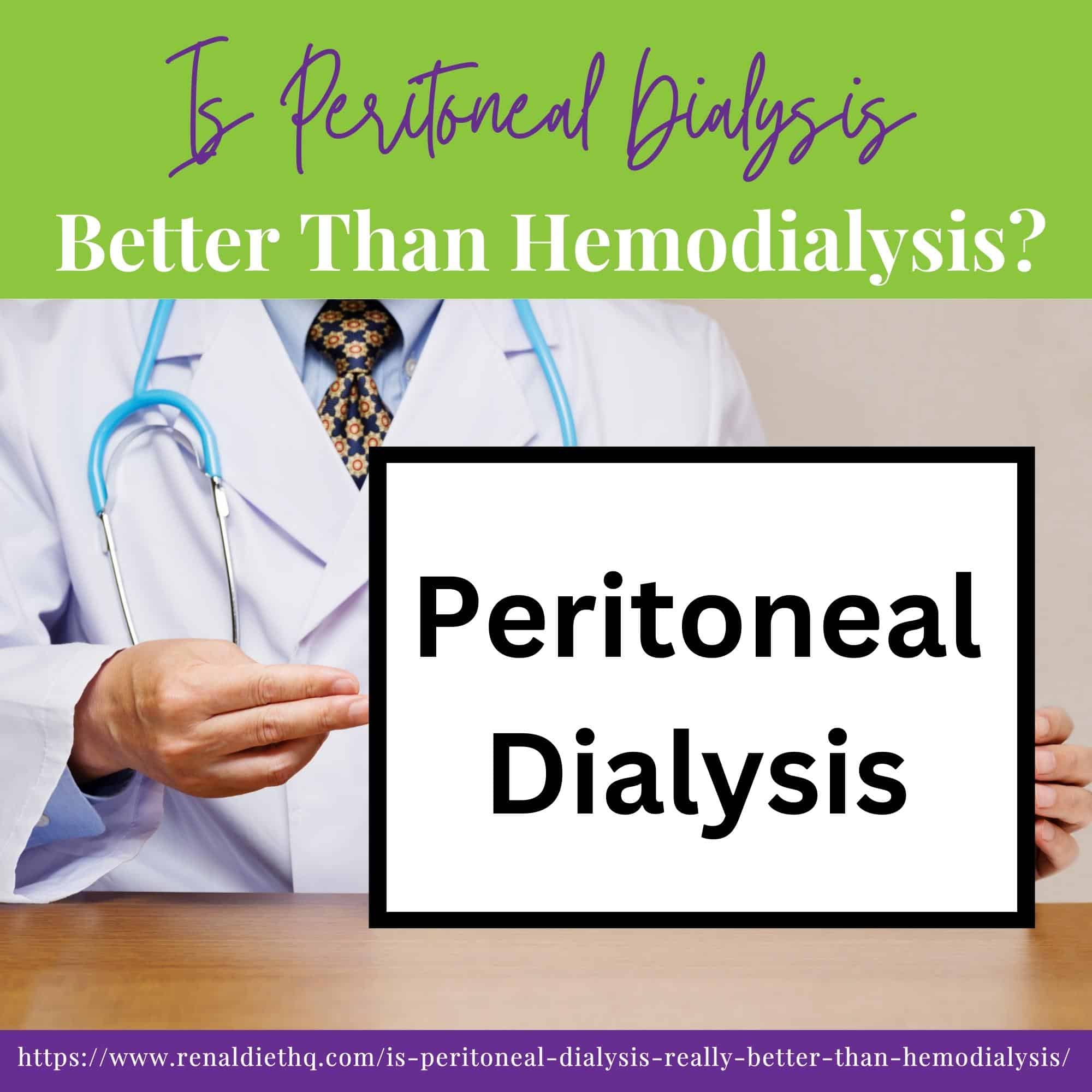 Doctor holding a board with Peritoneal Dialysis words