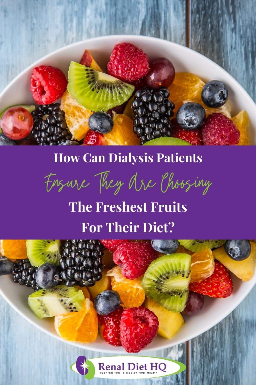 Fresh Fruits and Vegetables Choose for Pre Dialysis Kidney Failure
