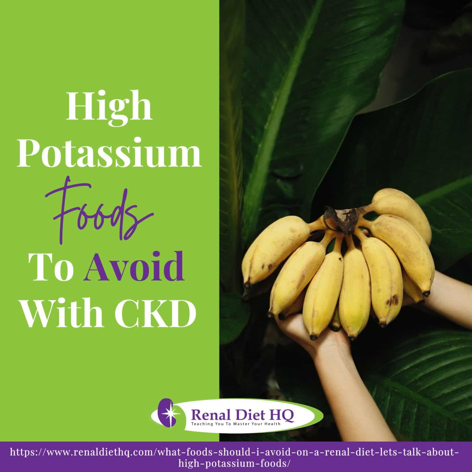 Foods to Avoid On A Renal Diet? Let's Talk About High Potassium Foods