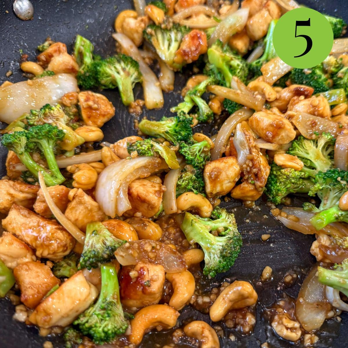 step 5 cashews, chicken, broccoli and sauce