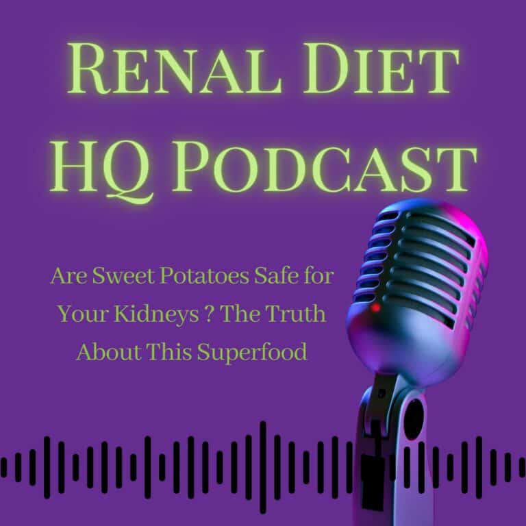 Renal Diet HQ Podcast Are Sweet Potatoes Safe for Your Kidneys The Truth About This Superfood.